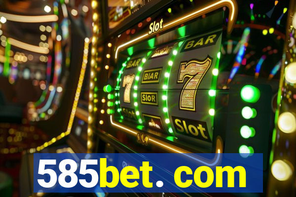 585bet. com